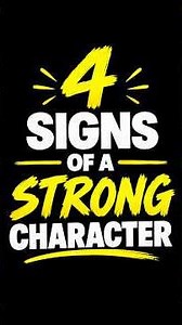 4 Ways To Tell If You Have Strong Character #mindset #motivation #psychology