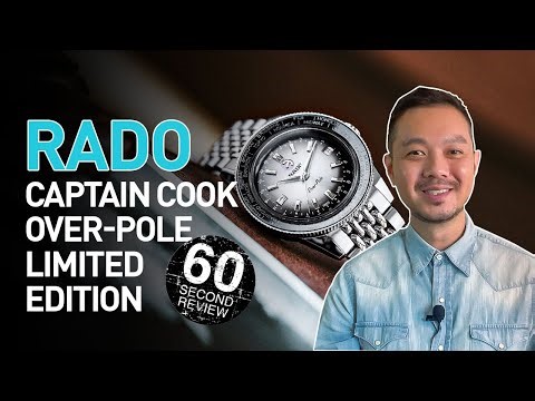 RADO Captain Cook Over-Pole Limited Edition | 60-Second Review