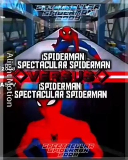 SPIDERMAN(SPECTACULAR 2008) VS SPIDERMAN(SPECTACULAR)ASTV#vs #edit #spiderman #suscribete
