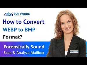 How to Convert WEBP to BMP Image Format? | WEBP to BMP Converter Software
