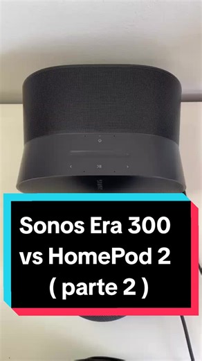 Comparativa de audio: Sonos Era 300 vs HomePod 2