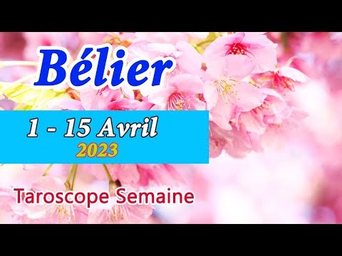 BÉLIER - Vous recevez de l'aide ! - Tirage semaine du 1 au 15 Avril 2023