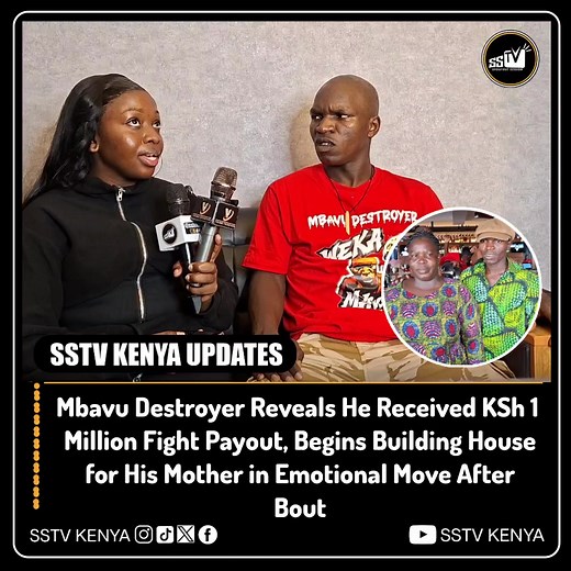 Mbavu Destroyer KSh 1 Million Payout & Mother's House