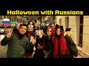 I Celebrated Halloween With Russians — But How Was It?