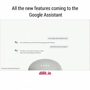 22K views · 448 reactions | Here are all the new features coming to the Google Assistant! | Digit | Facebook