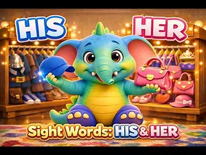 His and Her Song for Kids | Sight Words His Her | Possessive Pronouns Song
