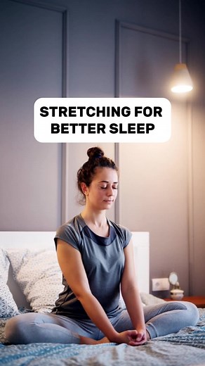 Stretching for Better Sleep: Bedtime Stretches and Exercises