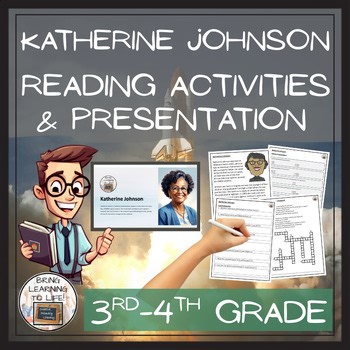 Katherine Johnson Close Reading & Comprehension Activities | 3rd–4th Grade