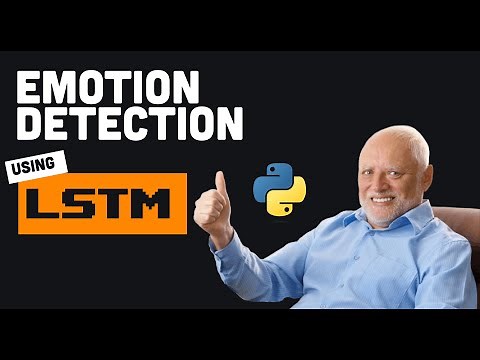 Bidirectional LSTM Explained | Emotion Detection (Keras & Python)