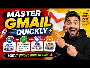 Master Gmail Quickly: Inbox, Attachments, Labels & More 🔥”