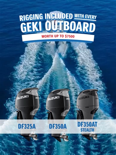 Free Rigging with Every Suzuki Marine Geki Model