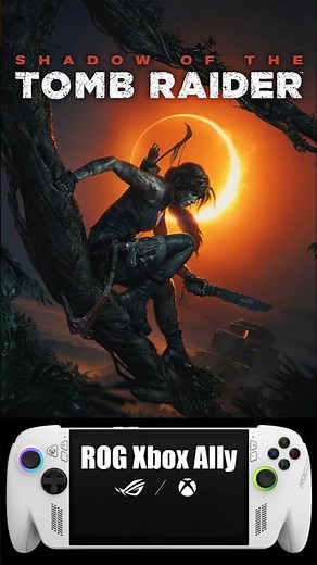 Shadow of the Tomb Raider Gameplay and Settings | Rog Xbox Ally