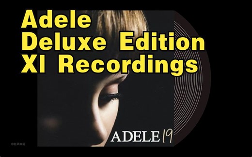 爱黛儿–十九岁（英国金榜冠军LIVE升级盘2CD）Adele 2008.01.28 19 Deluxe Edition-Xl Recordings