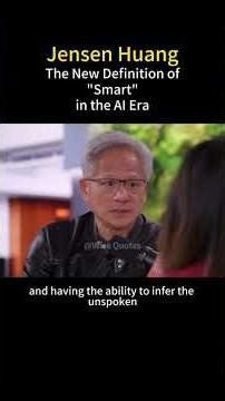 Jensen Huang: The New Definition of "Smart" in the AI Era. #ai #successmindset