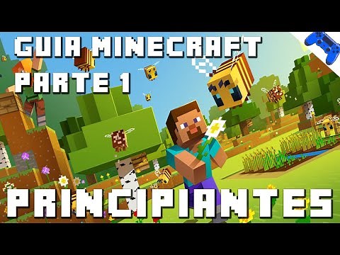 Como empezar a jugar Minecraft | Guia para PRINCIPIANTES
