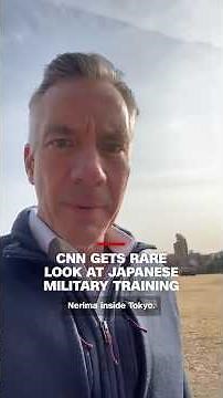 CNN gets rare look at Japanese military training