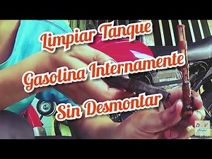 Limpiar Tanque moto sin desmontar