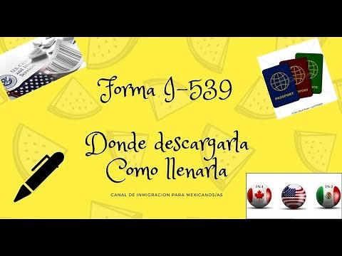 I 539 2 Como llenarla, Donde la descargo?
