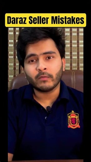 5 Biggest Mistakes Every New Daraz Seller Makes 😳Don’t Do This!