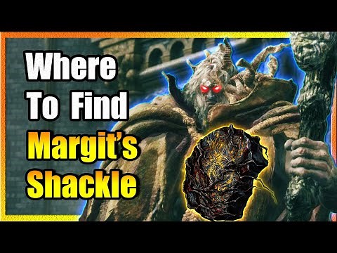 Where To Find Margit's Shackle: Elden Ring
