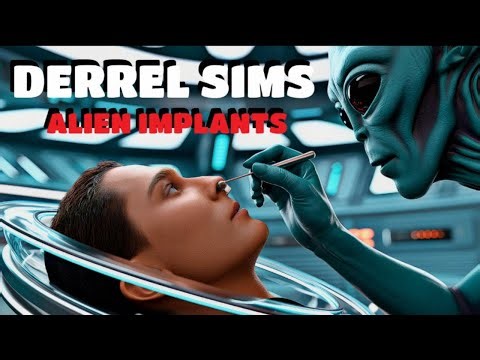 Interview of Derrel Sims/Alien Implants/Body Marks/Demonic Beings/Personal Encounters