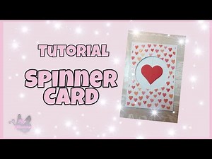 💞 Tutorial / Anleitung Spinner Card 💞