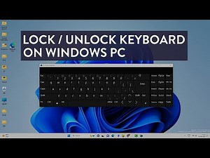 How to Lock & Unlock Keyboard on Windows 11 / 10 | Turn ON/OFF Keyboard