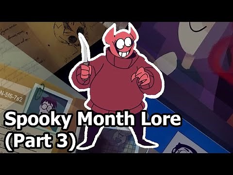 The Entire Lore of Spooky Month (Part 3)
