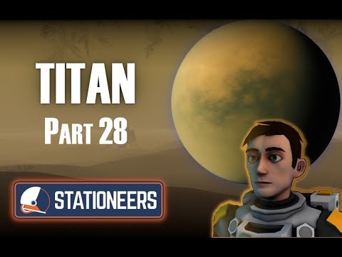 Stationeers Titan Part 28 : I Was Wrong About The Air...