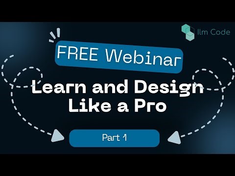 Learn & Design Like a Pro | Part 1 | Syed Zaid (Ilm Code)
