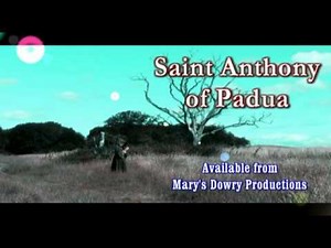 Saint Anthony of Padua (FILM TRAILER)