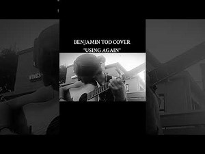 Benjamin Tod "Using Again" Cover