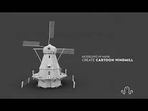 Creating a cartoon windmill 3D model with Autodesk Maya
