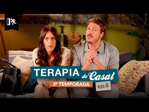 TERAPIA DE CASAL | EP. 06 TEMP. 3