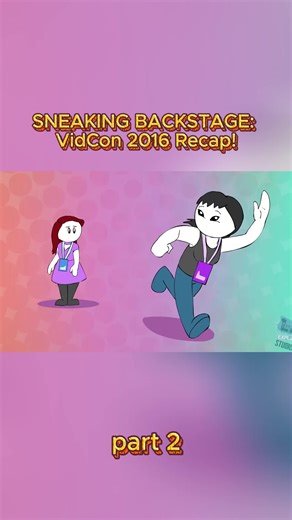 SNEAKING BACKSTAGE VidCon 2016 Recap! P2 #letmeexplainstudios #animation #cartoon