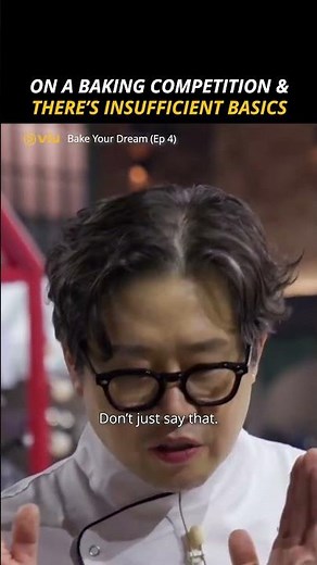 On A Baking Competition & There's Insufficient Basics | Bake Your Dream (Ep 4)
