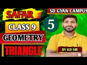 LIVE Class 9 Maths | Geometry | Triangle 📐| Lecture:-05 | Safar | SD GYAN CAMPUS