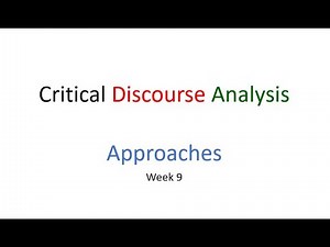 Critical Discourse Analysis: Approaches