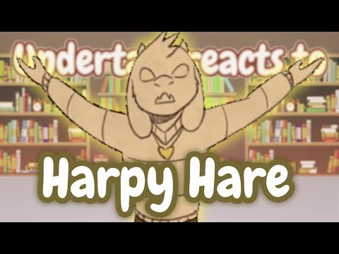 Undertale reacts to Harpy Hare