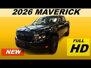 🚨 ALL-NEW 2026 Ford Maverick: The Compact Truck Revolution! 🚨