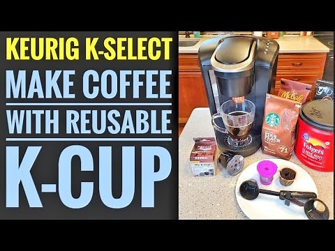 Keurig K Select HOW TO USE REUSABLE K CUP To Make A Coffee With Your Own Coffee 1/2 COST
