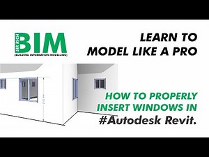 How to Properly Insert Windows into Your Model
