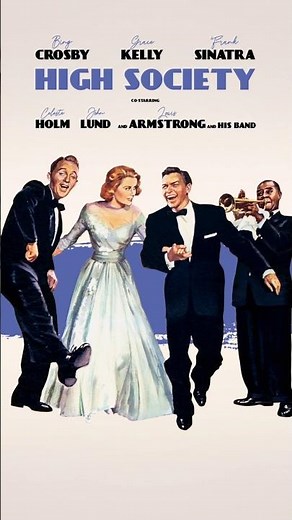 High Society (1956) | A Musical with Three Hollywood Legends