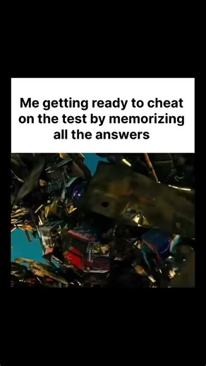 me getting ready to cheat in the test by memorizing all the answers #transformers #trendingviral