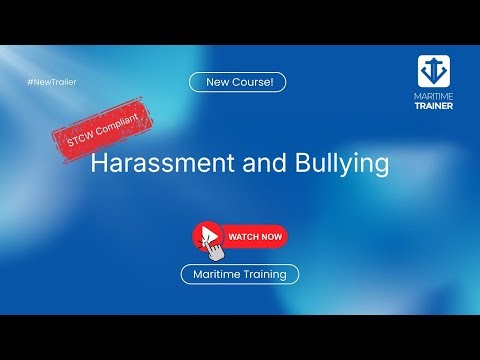 How to Handle Harassment & Bullying at Sea (STCW 2026 Guide)
