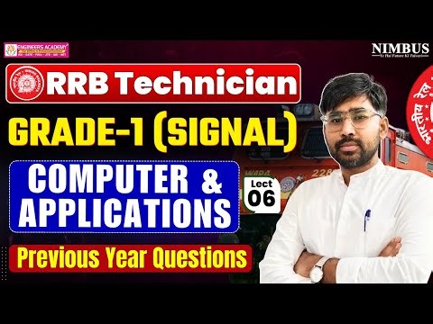 Computer & Applications For RRB Technician Grade-1 Exam 2025 | Computer & Applications PYQ | L-6