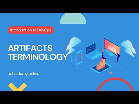 Artifacts terminology in DevOps | Achaidemy.Online