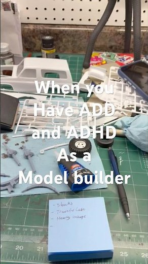 Building model cars with ADD and ADHD multiple builds