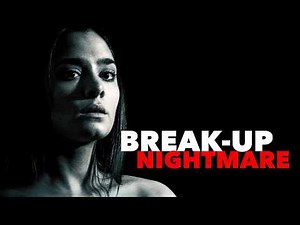 Break-Up Nightmare | Full Movie | Celesta DeAstis | Joel Berti | Nicola Lambo | Jennifer Dorogi