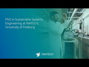PhD in Sustainable Systems Engineering at INATECH, University of Freiburg